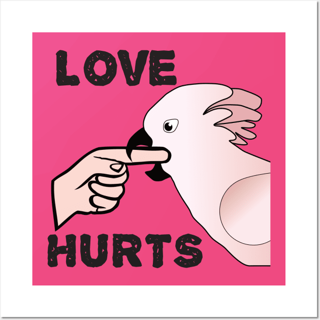 Love Hurts - Moluccan Cockatoo Parrot Wall Art by Einstein Parrot